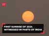 First sunrise of 2024 witnessed in parts of India; watch!