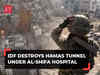 IDF destroys Hamas tunnel under Al-Shifa hospital, shares 360-degree video of underground passages