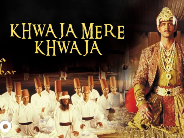 'Khwaja Mere Khwaja' - Jodhaa Akbar (2008)