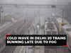 Winter chill continues in Delhi; 20 bound trains delayed, schools to remain shut