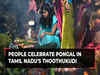 Tamil Nadu: People celebrate Pongal with joy and fervor in Thoothukudi