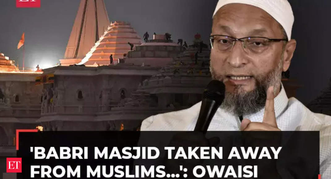 Asaduddin Owaisi: Asaduddin Owaisi On Ram Mandir: 'Babri Masjid ...