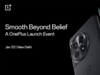 OnePlus 12 launch: Where and when to watch 'Smooth Beyond Belief' event livestream