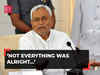 Nitish Kumar after resigning as Bihar CM: ‘Not everything was alright...’
