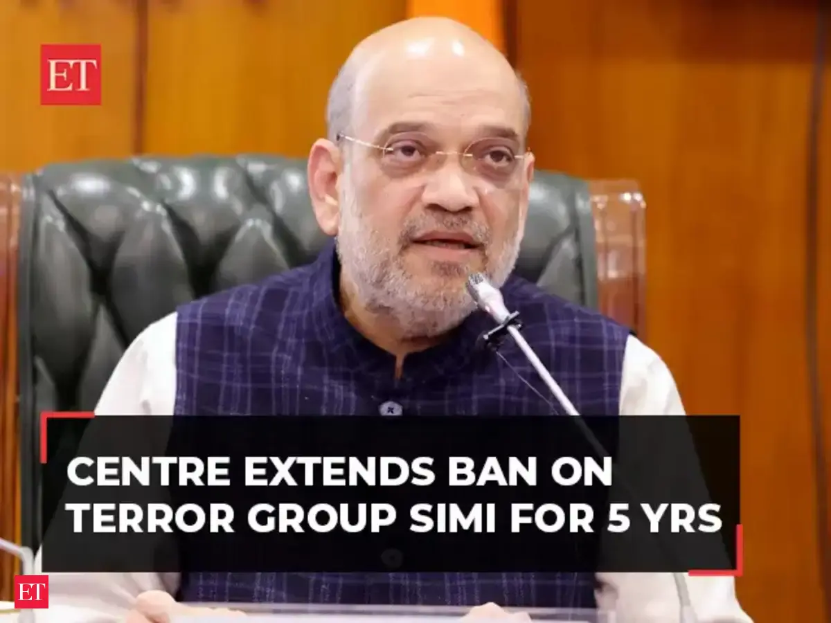 Centre extends ban on terror group SIMI for 5 years; MHA issues ...