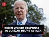 US President Biden says he's made a decision about how to respond to Jordan drone attack