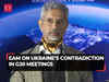 EAM Jaishankar on Ukraine’s contradiction in G20 meetings: 'Ukraine was a challenge'