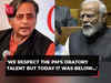 Shashi Tharoor on PM modi, says 'We respect PM's oratory talent but today it was below…'