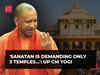 Yogi Adityanath in UP Vidhan Sabha: 'Sanatan is demanding only 3 temples - Ayodhya, Mathura & Kashi'