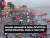 Mauni Amavasya 2024: Devotees offer prayers, take a holy dip in UP, Uttarakhand