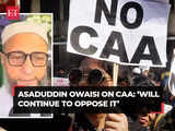 Asaduddin Owaisi on CAA: 'Will continue to oppose it, formed purely based on religion'