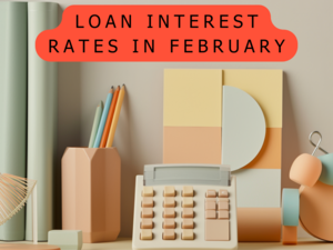 Loan interest rates in February