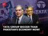 India vs Pak: Tata Group bigger than Pakistan’s entire economy