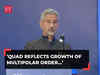 EAM Jaishankar explains what QUAD stands for: 'It reflects growth of a multipolar order'