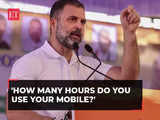 If there were employment, youth would not have used mobile for 12 hrs: Rahul Gandhi