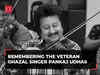 Tribute to Pankaj Udhas: Remembering the veteran ghazal singer