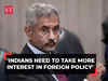 EAM Jaishankar urges citizens to take interest in foreign policy: 'All Indians need to…'