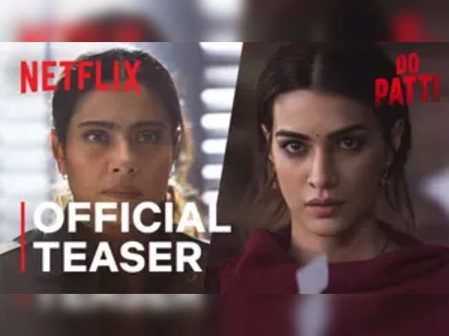 Kajol, Kriti Sanon cross swords in teaser of emotional thriller 'Do Patti'
