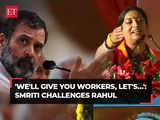 Smriti Irani challenges Rahul Gandhi over ‘UPA rule vs Modi govt’ debate: 'We'll give you workers, let's…'