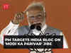'Parivarvaad a threat to democracy...': PM targets INDIA bloc on 'Modi Ka Parivar' jibe