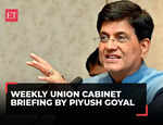 Weekly union cabinet briefing by Piyush Goyal