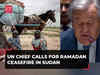 UN chief Antonio Guterres calls for ceasefire in war-torn Sudan during Ramadan