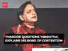 Shashi Tharoor questions 'Hindutva', explains his bone of contention: 'My problem with Hindutva …'