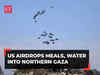 Israel-Hamas war: US airdrops meals, water into northern Gaza