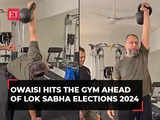 Asaduddin Owaisi, AIMIM chief hits the gym ahead of Lok Sabha elections 2024