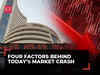Sensex crashes over 1100 pts, Nifty below 22,000: Key factors why