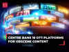 Government bans 18 OTT platforms for obscene content