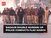 Badaun double murder: UP Police conducts flag march after incident, accused encountered