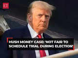 Hush money case: Judge sets April 15 for start of trial; Donald Trump says 'unfair'