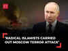 Putin blames 'radical Islamists' behind Moscow attack, links them to Ukraine; Zelenskyy refutes