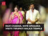 Ram Charan seeks Lord Venkateswara's blessings at Tirupati with wife on birthday
