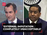 'External imputation completely unacceptable': MEA reacts to US diplomat's remarks on Kejriwal's arrest