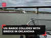 US: Barge strikes bridge in Oklahoma days after Baltimore tragedy