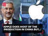 Apple's manufacturing experience in India better than China: EAM S Jaishankar