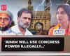 BJP's Madhavi Latha suspects 'secret alliance' ahead of LS polls 'AIMIM will use Congress power illegally...'