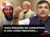 Modi speaking on corruption is like Osama Bin Laden & Gabbar Singh preaching non-violence: Sanjay Singh 1 80:Image
