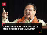 Congress snatches the rights of SC, ST, & OBCs to benefit Muslims: Nadda 1 80:Image