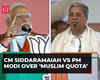 'Modi is lying to polarise votes…': CM Siddaramaiah vs PM over 'Muslim quota in Karnataka'