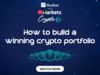 Crypto TV|How to build a winning crypto portfolio