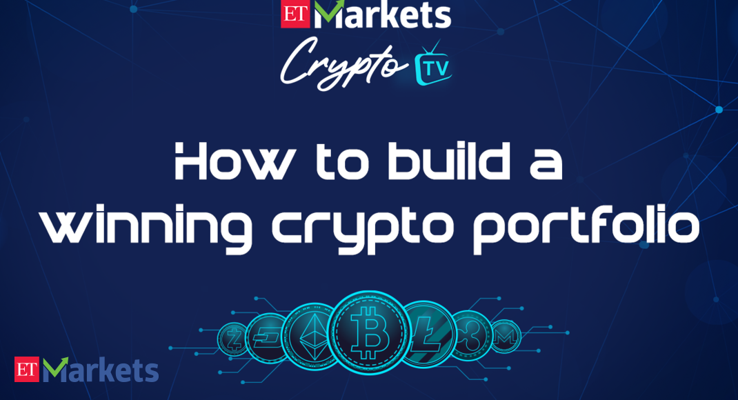 Crypto TV EP : 7|How to build a winning crypto portfolio – The Economic Times Video