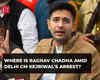 Where is Raghav Chadha amid Delhi CM Kejriwal's arrest? AAP leader Saurabh Bhardwaj explains