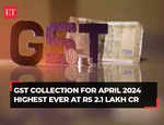 GST revenue collection hits record high of Rs 2.10 lakh cr in April, up 12.4% YoY