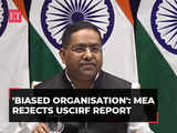'Biased, political agenda': MEA blasts USCIRF, slams its report on religious freedom in India