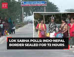 Lok Sabha Elections 2024: Indo-Nepal border sealed for 72 hours; security beefed up ahead of polls
