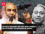 'Yeh Bharat Pakistan ke baap se nahi darta': Acharya Pramod condemns Mani Shankar Aiyar's Pak remark