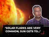 Solar flares are very common, Sun gets to the peak of its activity of 11-year circle..., say scientists
